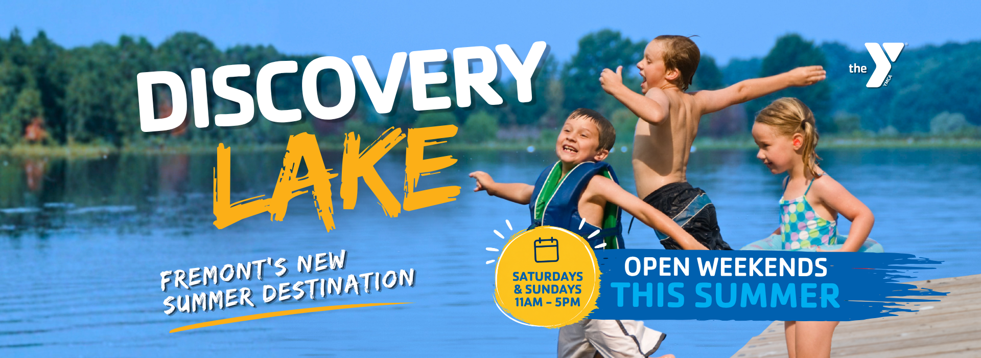 https://www.fremontfamilyymca.org/sites/default/files/revslider/image/New%20Discovery%20Lake%20Banner%20%281%29.png